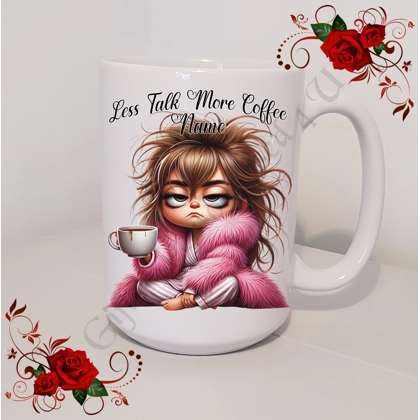 Personalised Mug 11oz & 15oz sizes - Less Talk More Coffee - Name - Design 2 Personalised Mug 11oz & 15oz sizes - Less Talk More Coffee - Name - Design 2