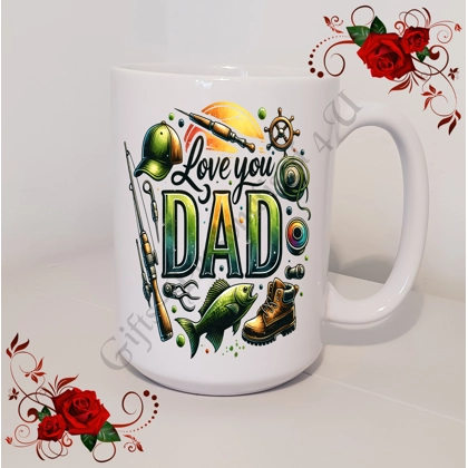 Designed Mug 11oz & 15oz sizes - Love You Dad - Design 3