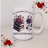 Designed Mug 11oz & 15oz sizes - Book ..