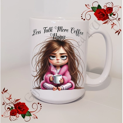 Personalised Mug 11oz & 15oz sizes - Less Talk More Coffee - Name - Design 4 Personalised Mug 11oz & 15oz sizes - Less Talk More Coffee - Name - Design 4