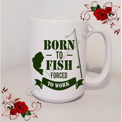 Designed Mug 11oz & 15oz sizes - Fishing Quote - Design 5