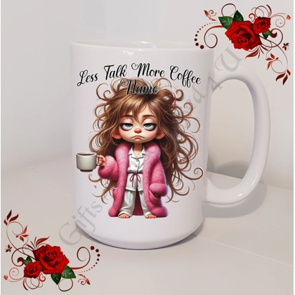 Personalised Mug 11oz & 15oz sizes - Less Talk More Coffee - Name - Design 5 Personalised Mug 11oz & 15oz sizes - Less Talk More Coffee - Name - Design 5