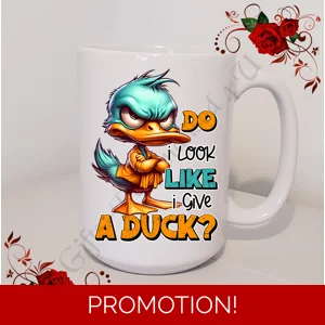 Designed Large 15oz Mug - Humour - Gift - Do I Look Like I Give A Duck - Design 6