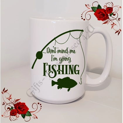 Designed Mug 11oz & 15oz sizes - Fishing Quote - Design 6