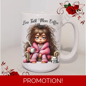 Personalised Mug 11oz & 15oz sizes - Less Talk More Coffee - Name - Design 8