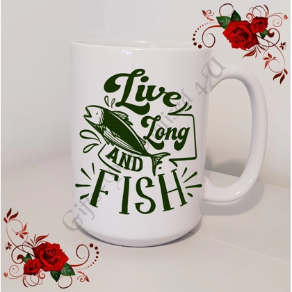 Designed Mug 11oz & 15oz sizes - Fishing Quote - Design 9