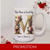 Designed Mug 11oz & 15oz sizes - Mothe..