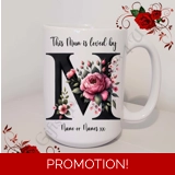 Designed Mug 11oz & 15oz sizes - Mothe.. Designed Mug 11oz & 15oz sizes - Mothe..