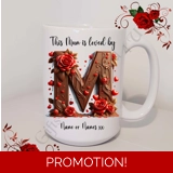 Designed Mug 11oz & 15oz sizes - Mothe..