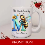 Designed Mug 11oz & 15oz sizes - Mothe..