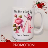 Designed Mug 11oz & 15oz sizes - Mothe.. Designed Mug 11oz & 15oz sizes - Mothe..