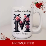 Designed Mug 11oz & 15oz sizes - Mothe..