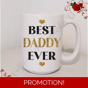 Personalised Mug 11oz & 15oz sizes - Best Ever Daddy / Dad / Pop etc - Design 5