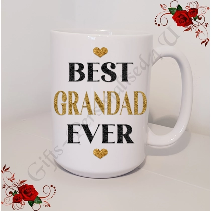 Personalised Mug 11oz & 15oz sizes - Best Ever Grandad / Grandpa / Pop etc - Design 5