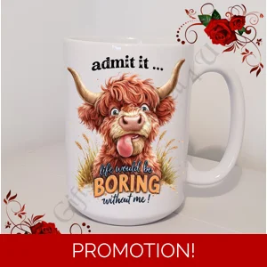 Designed Mug 11oz & 15oz sizes - Humour - Sarcastic Highland Cow - D.1