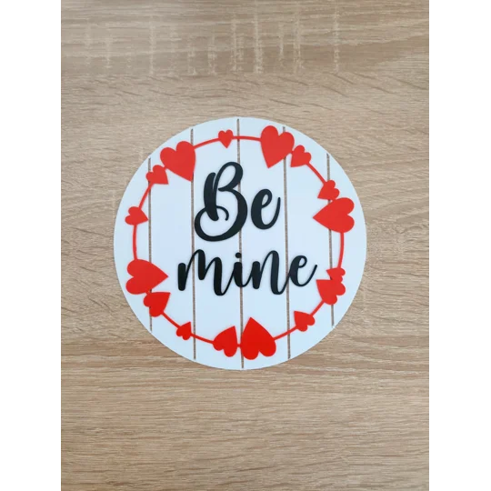 "Be Mine" 3D εκτυπωμένη πινακίδα για την ημέρα του Αγίου Βαλεντίνου - Μοναδικό Δώρο