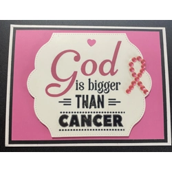 God is bigger than cancer