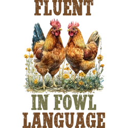 Fluent in Fowltowel