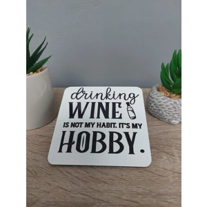 Novelty Funny Coffee Tea Drink MDF Coaster - Coa-01