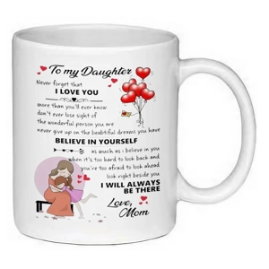 Custom Printed To My Daughter 11oz Ceramic Coffee Mug/Tea Cup