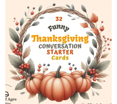 Funny Thanksgiving Conversation Starters - thanksgiving activities for children