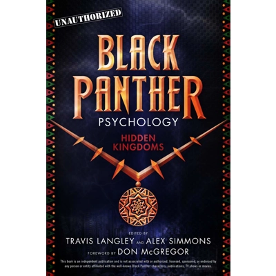 Black Panther Psychology: Hidden Kingdoms