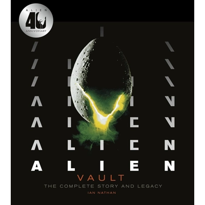 Alien Vault: The Definitive Story Behind the Film