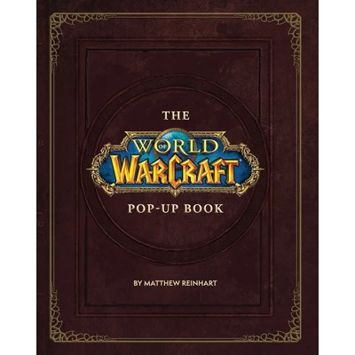 The World of Warcraft Pop-Up Book