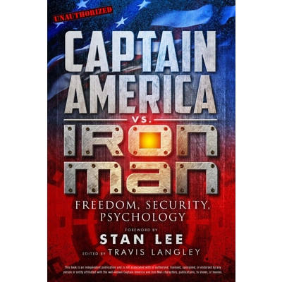 Captain America vs. Iron Man: Freedom, Security, Psychology