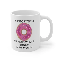 I’m Into Fitness Donut Coffee Mug