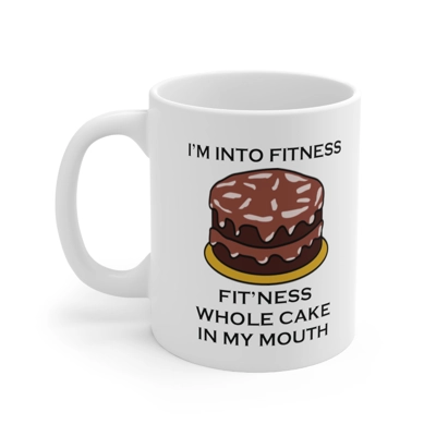 I’m Into Fitness Cake Coffee Mug