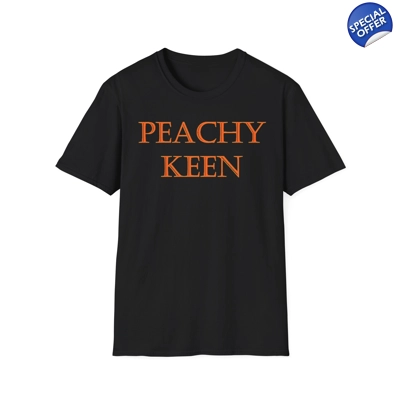 Peachy Keen T-Shirt Peachy Keen T-Shirt