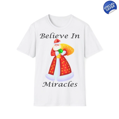 Believe In Miracles Santa Stars Christmas T-Shirt Believe In Miracles Santa Stars Christmas T-Shirt