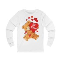 Be Mine Valentine Bear Hearts Long Sleeve T-Shirt