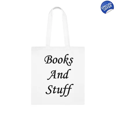 Books And Stuff Quote Design Book Lovers Cotton Shopping Tote Bag