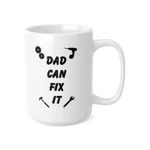 Dad Can Fix It DIY Enthusiast Father's Day Coffee Mug