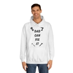Dad Can Fix It DIY Enthusiast Father's Day Hoodie