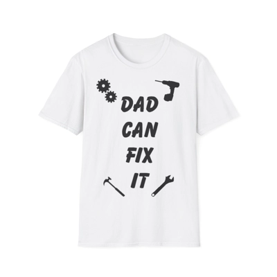 Dad Can Fix It DIY Enthusiast Father's Day T-Shirt
