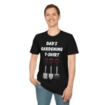 Dad's Gardening T-shirt Father's Day T-Shirt
