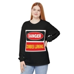 Danger Zombies Lurking! Long Sleeve T-Shirt Danger Zombies Lurking! Long Sleeve T-Shirt
