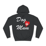 Dog Mum Mother's Day Hoodie