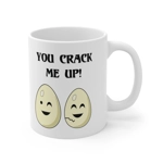 Eggs You Crack Me Up Funny Quote Coffee Mug