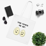 Eggs You Crack Me Up Funny Quote Cotton Shopping Tote Bag