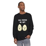 Eggs You Crack Me Up Funny Quote Long Sleeve T-Shirt