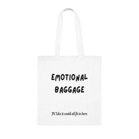 Emotional Baggage Cotton Shopping Tote Bag