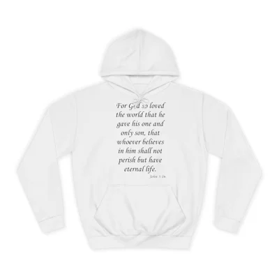 For God So Loved The World Verse John 3:16 Hoodie