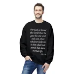 For God So Loved The World Verse John 3:16 Sweatshirt