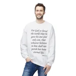 For God So Loved The World Verse John 3:16 Sweatshirt