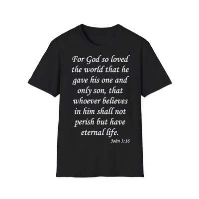 For God So Loved The World Verse John 3:16 T-Shirt
