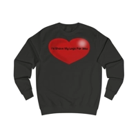 Funny Quote I'd Shave My Legs For You Red Heart Sweatshirt